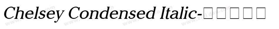 Chelsey Condensed Italic字体转换